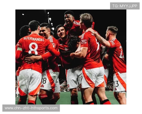 曼联全力备战热刺，锋线新星状态爆发